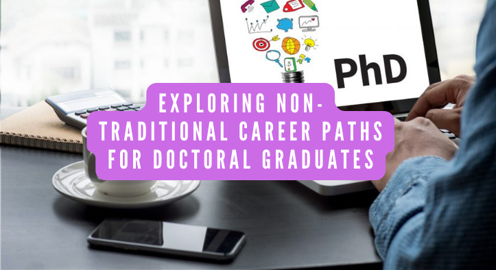 Beyond Academia: Exploring Non-Traditional Career Paths for Doctoral Graduates  Republik Jurnal