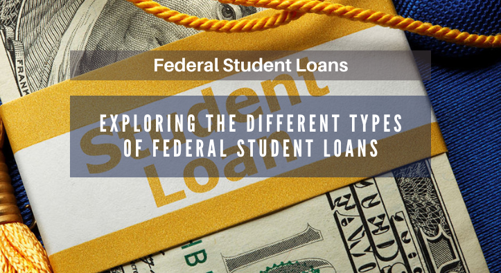 exploring-the-different-types-of-federal-student-loans-republik-jurnal